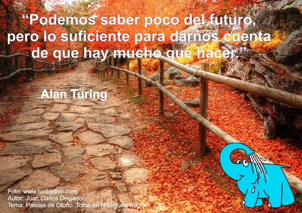 Una Frase de Alan Turing sobre El Futuro, en La Frase del Día del Elefante Azul de Avilés